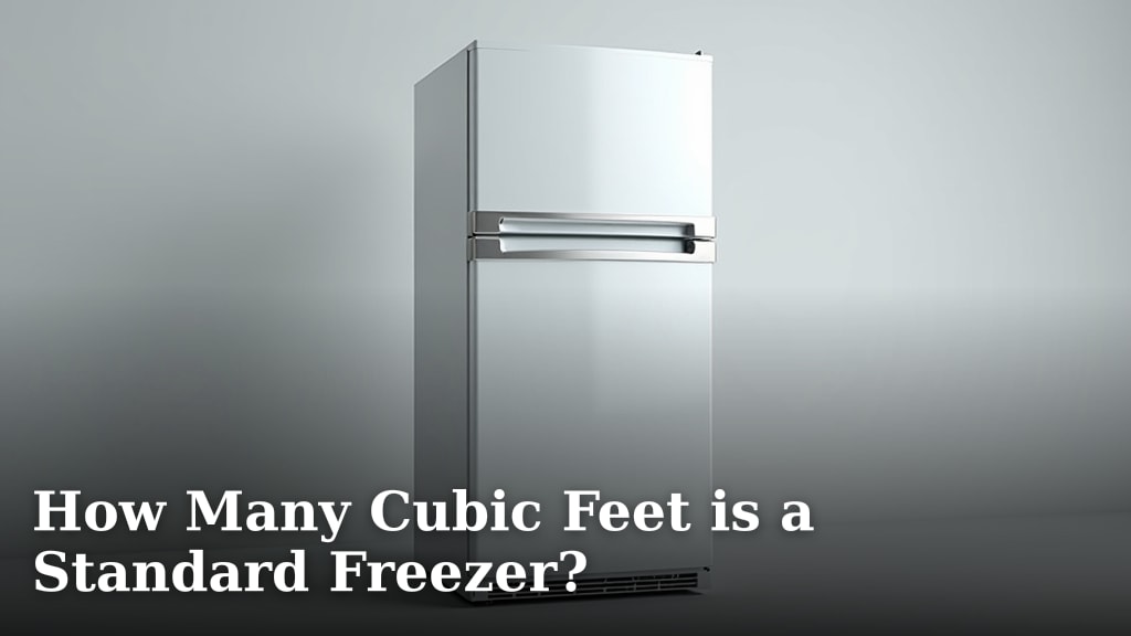 How Many Cubic Feet is a Standard Freezer?